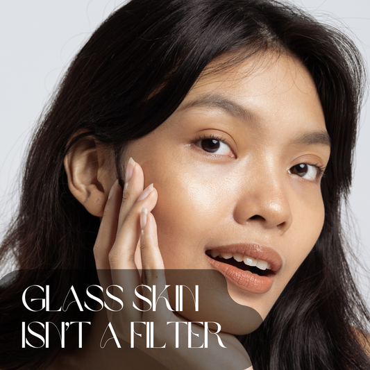 “Glass Skin” Isn’t a Filter — It’s a Routine (And Here’s How to Get It)